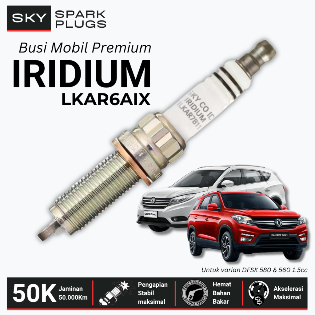 หัวเทียน Sky Pure Iridium DFSK Glory 580, DFSK Glory 560 1.5 / Supercab เบนซิน LKAR6AIX