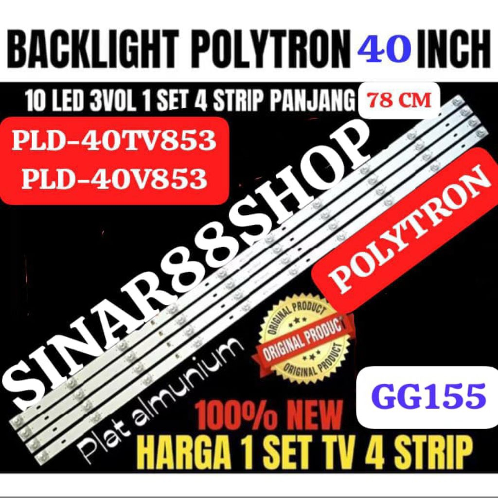 CAHAYA GG155 BACKLIGHT TV LCD LED POLYTRON 40 INCH PLD 40V853-PLD 40TV853 BACKLIGHT TV 40 INCH BL 10
