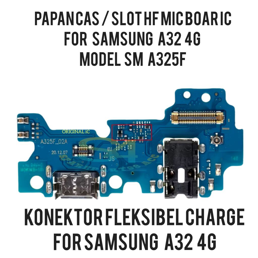 FLEXIBLE CONNECTOR SAMSUNG A32 4G รุ่น SM A325f บอร์ดชาร์จไมโครโฟน บอร์ด HF