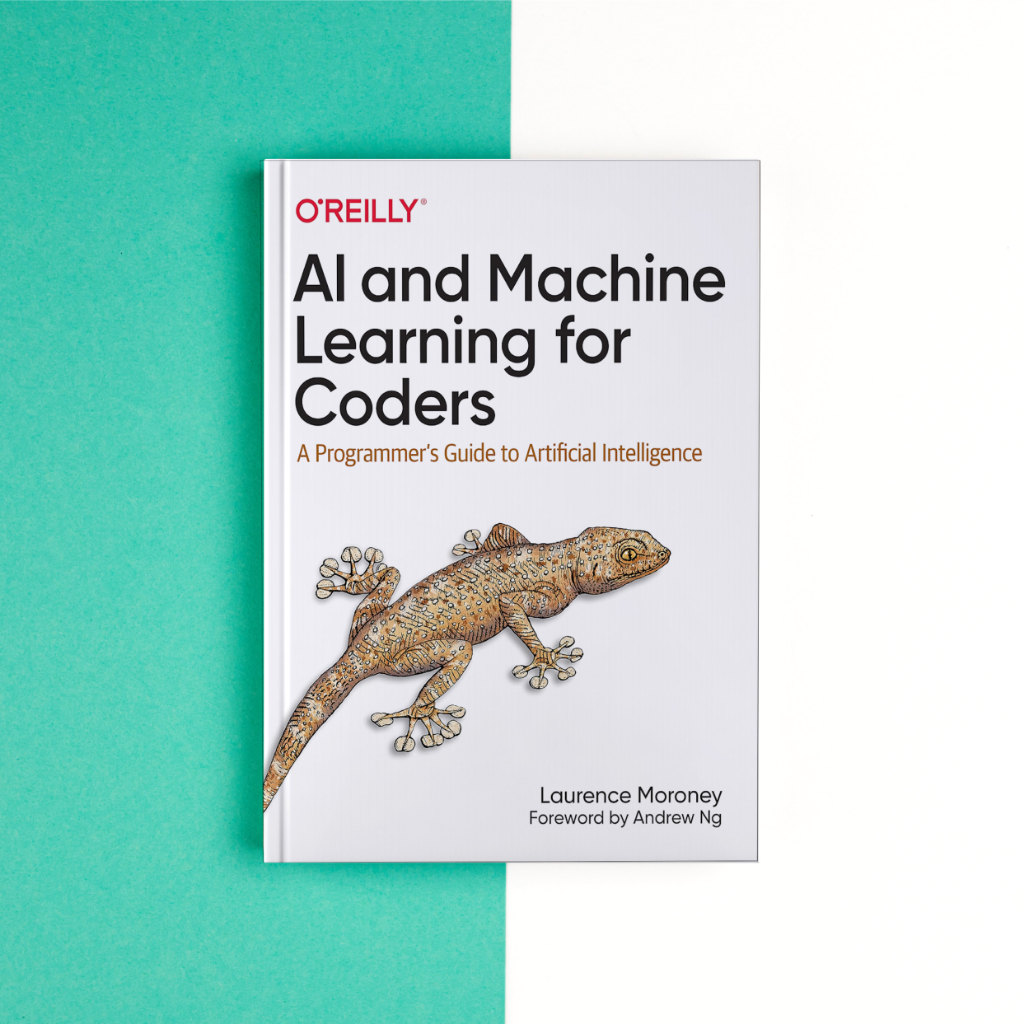 AI และการเรียนรู้เครื่องสําหรับ Coders โดย Laurence Monorey