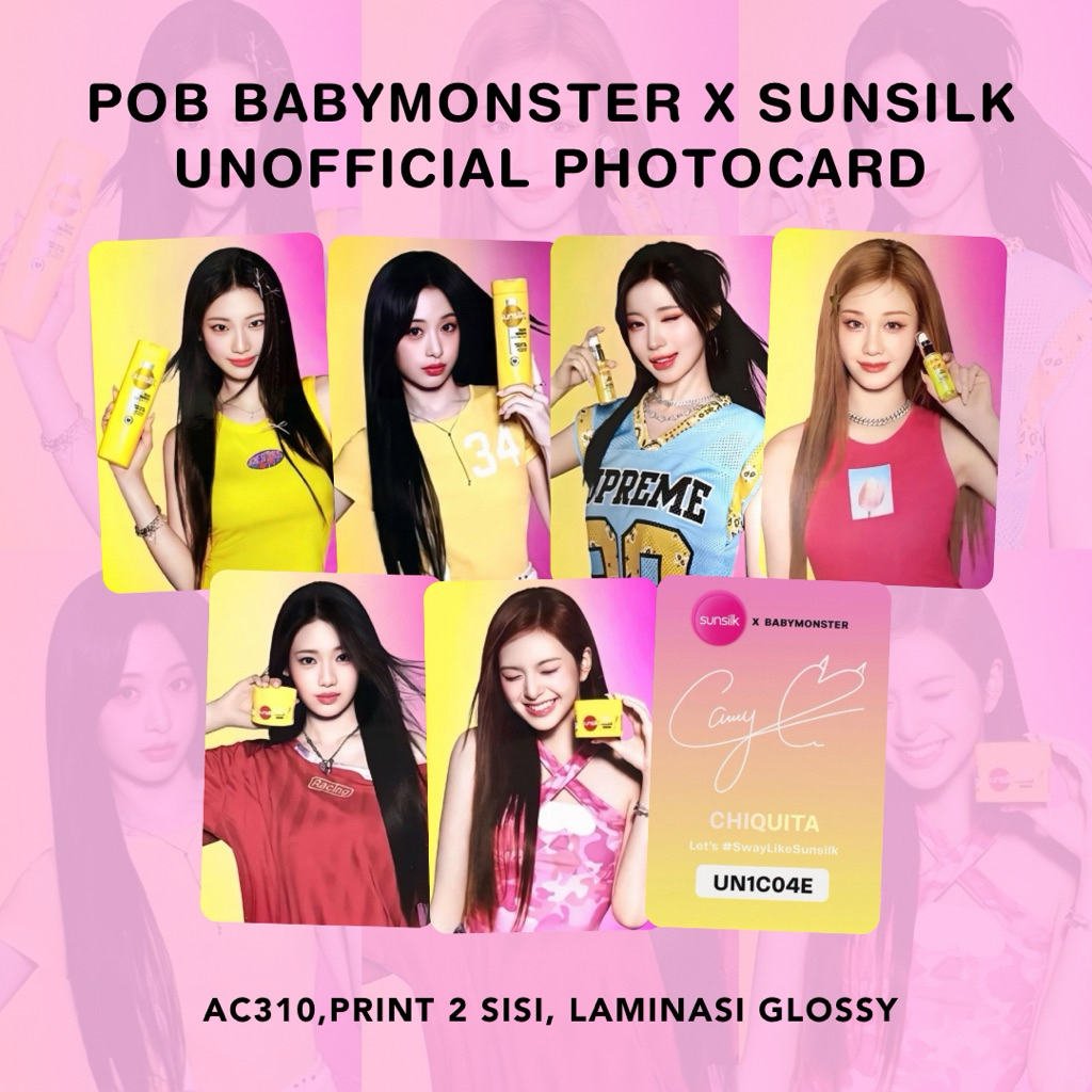 BABYMONSTER x SUNSILK UNOFFICIAL PHOTOCARD Ahyeon Ruka Asa Chiquita Rora Rami Pharita