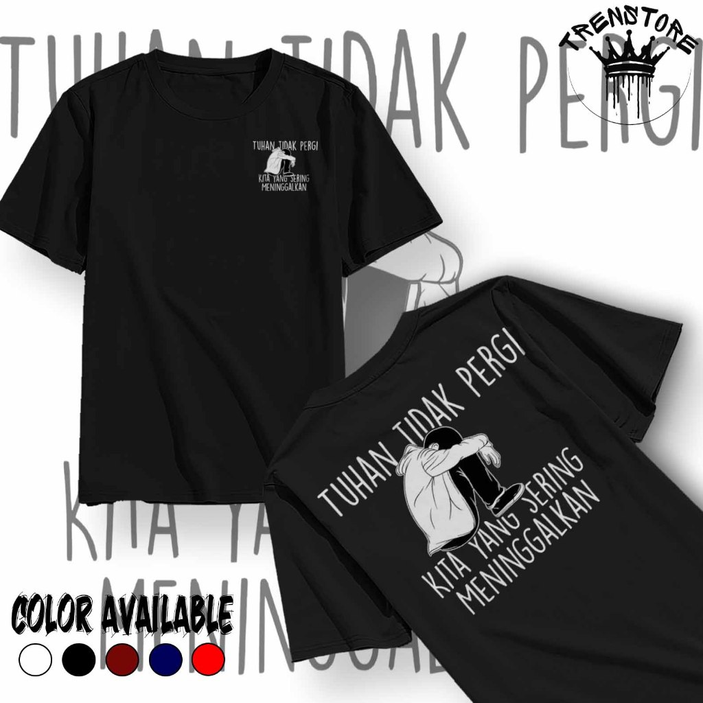 เสื้อยืด Viral Words, God Dont Go We Often Leaving