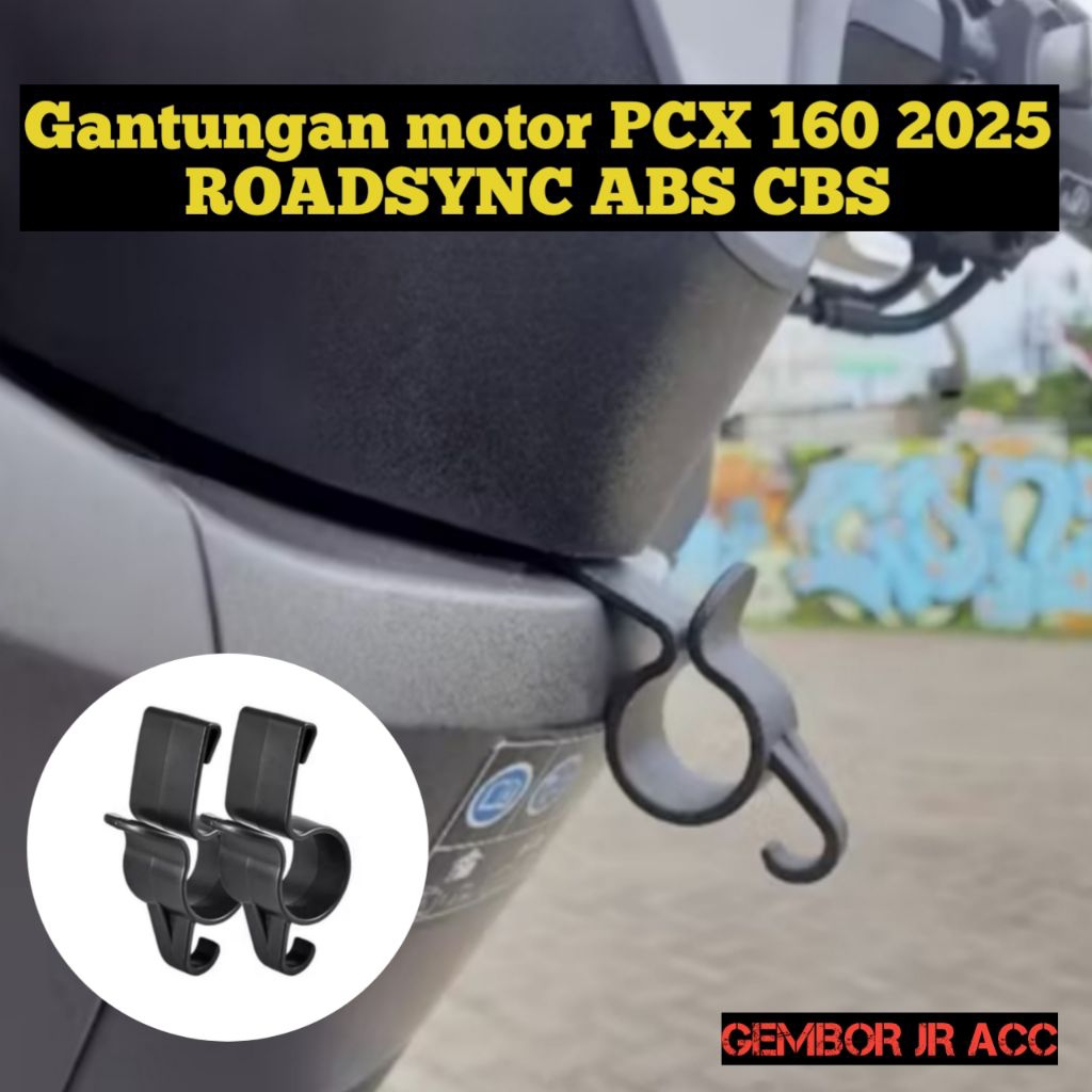 GANTUNGAN ใหม่ PCX 160 2025 Roadsync ABS CBS ไม้แขวนเสื้อ - PCX คอรุ่นตะขอสินค้า