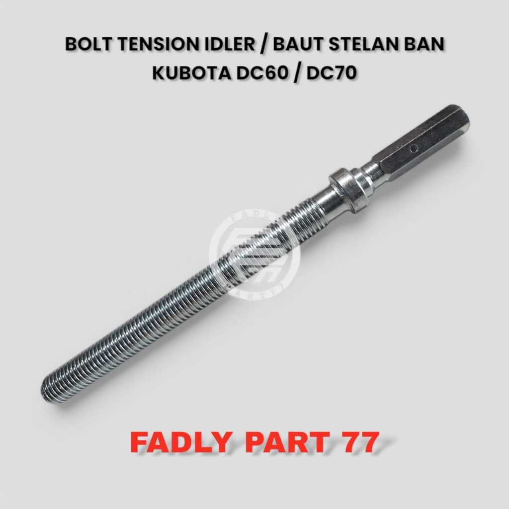 ยาง PULLER ADJUSTMENT BOLT / TENSION BOLT IDLER KUBOTA DC60/DC70/DC70 PLUS