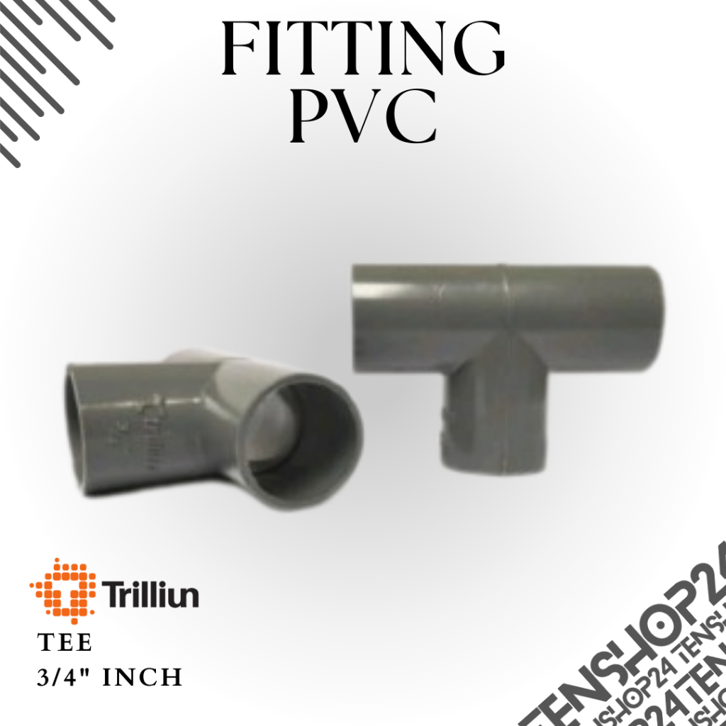 ท่อ PVC TS 3/4" TEE - การเชื่อมต่อท่อ TS 3/4", TRILLIANUN