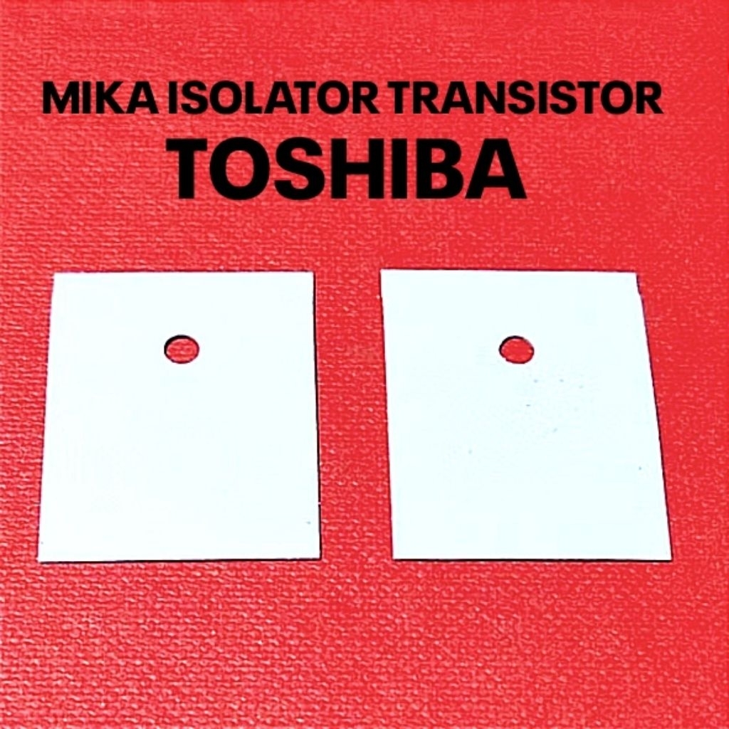 (10 ชิ้น) TOSHIBA RUBBER MICA TRANSISTOR INSULATOR