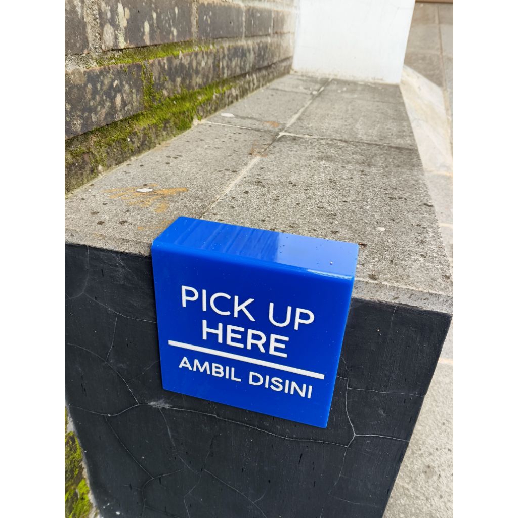 ป้ายอะคริลิค / อะคริลิค / PICK UP HERE / PICK UP HERE / BLUE