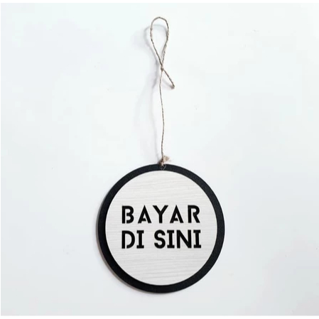 GANTUNGAN Cafe Sign Hanger - PAY HERE ROUND - PAY HERE