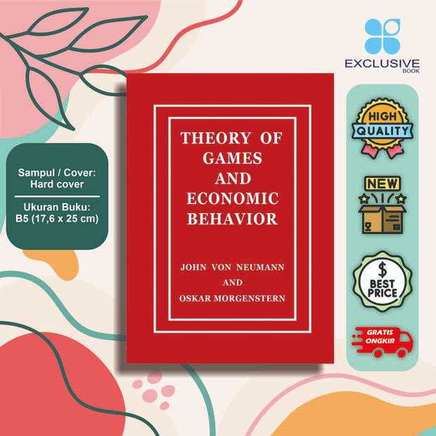 ทฤษฎีของเกมและเศรษฐกิจ Beahavior (John von Neumann, Oskar Morgestern)