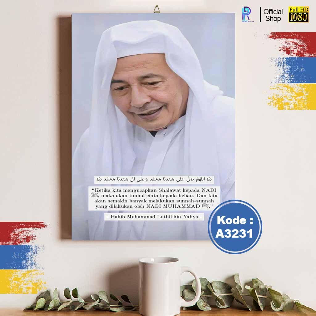 ไม้ตกแต่งผนัง Maulana Al-Hab Muhammad Luthfi bin Ali bin Yahya2 โปสเตอร์ Maulana Al-Hab Muhammad Lut