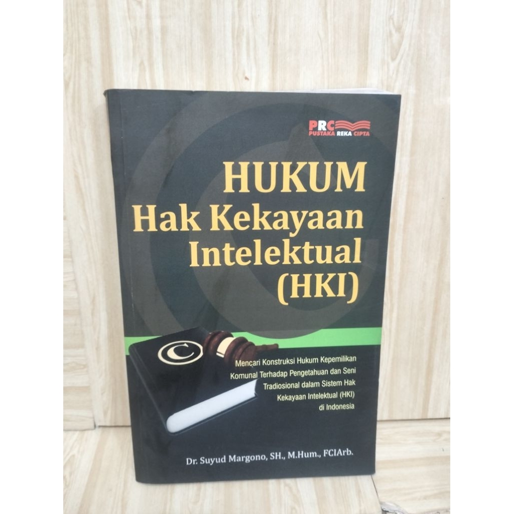 INTELEKTUAL PROPERTY LAW (HKI) By Dr. Suyd Morgo Sh M Hum FciArb