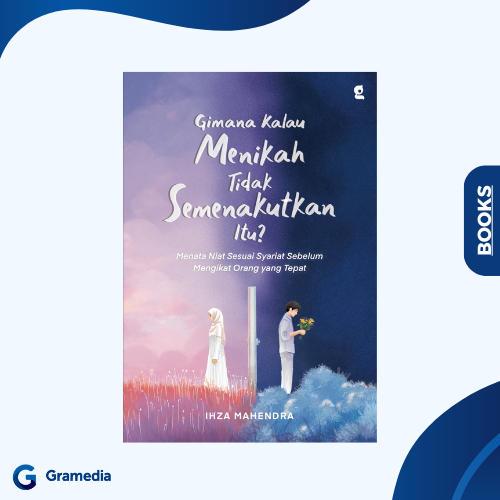 Gramedia Medan - GIMANA IF YOU DONT MAKE IT IT?