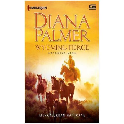 Harlequin Wyoming Fierce ( พิชิตหัวใจอ้อย) โดย Diana Palmer นวนิยาย ori