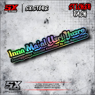 Stiker INNA MA'AL USRI YUSRO HOLOGRAM / Stiker Islami / stiker kata kata / stiker viral/ stiker sholawat