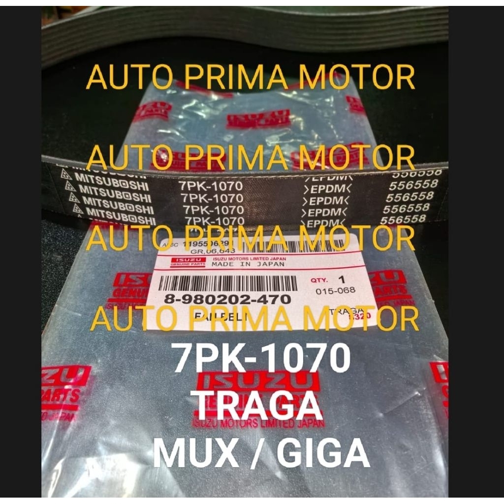FAN VAN V BELT FAN STRAP 7PK1070 ISUZU TRAGA MUX GIGA 7PK-1070