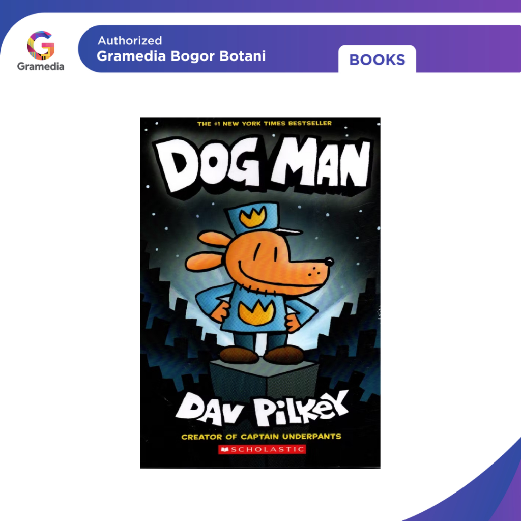 Gramedia Bogor - Dog Man Comic 01: Dog Man