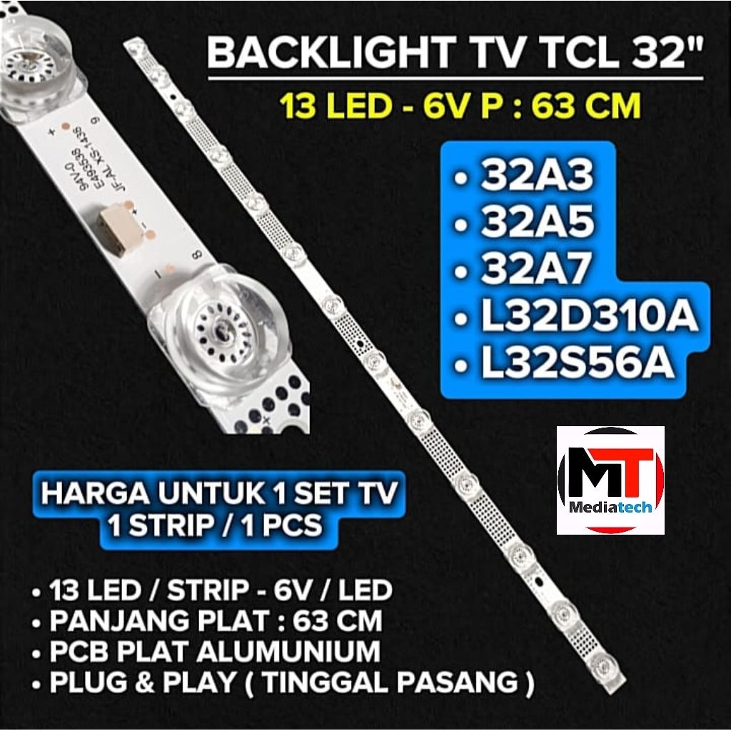 TCL 32 นิ้วทีวี BACKLIGHT A3 A5 A7 L32D310A L32S56A 13 LED 6V TCL BACKLIGHT