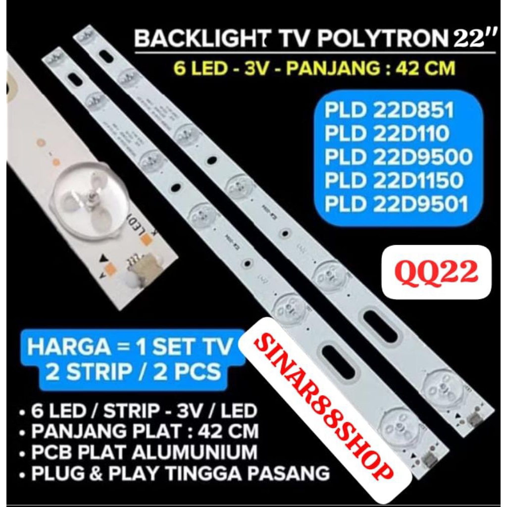 QQ22 BACKLIGHT TV LED POLYTRON 22 INC PLD 22D110 22D851 22D1150 22D9500 22D9501 6K 3V BL LAMP PLD22D