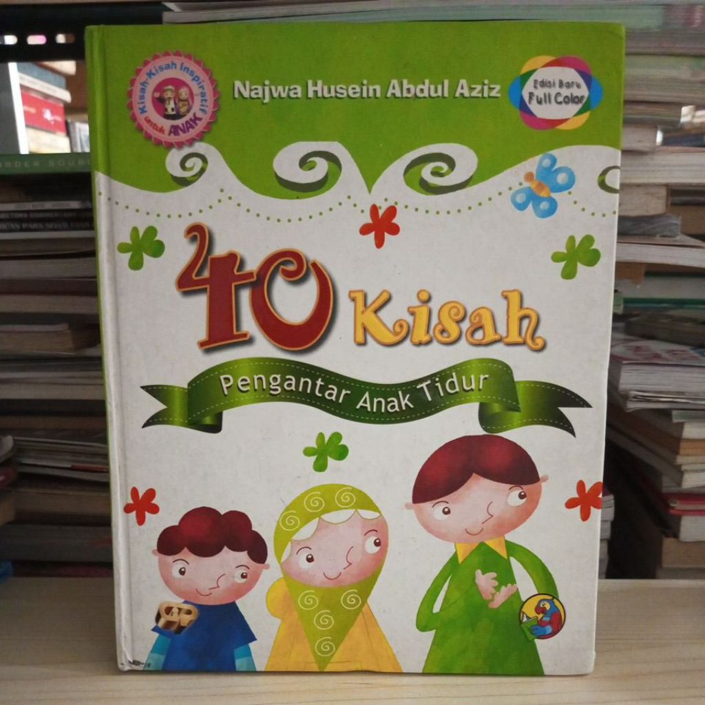 หนังสือนิทานก่อนนอน 40 เรื่อง โดย NAJWA HUSEIN ABDUL Aiz