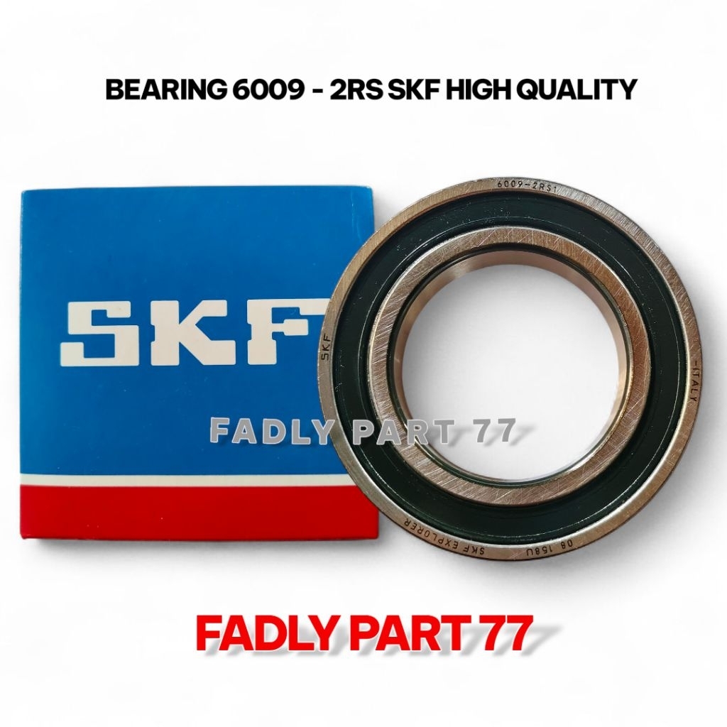 BEARING 6009 - 2RS SKF คุณภาพสูง