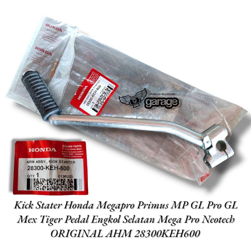 Kick Starter Honda Megapro Primus MP GL Pro GL Mex Tiger Pedal Crank South Mega Pro Neotech ORIGINAL