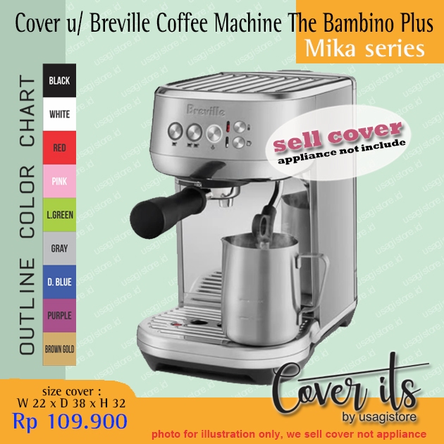 ฝาครอบสําหรับเครื่องชงกาแฟ BREVILLE THE BAMBINO PLUS