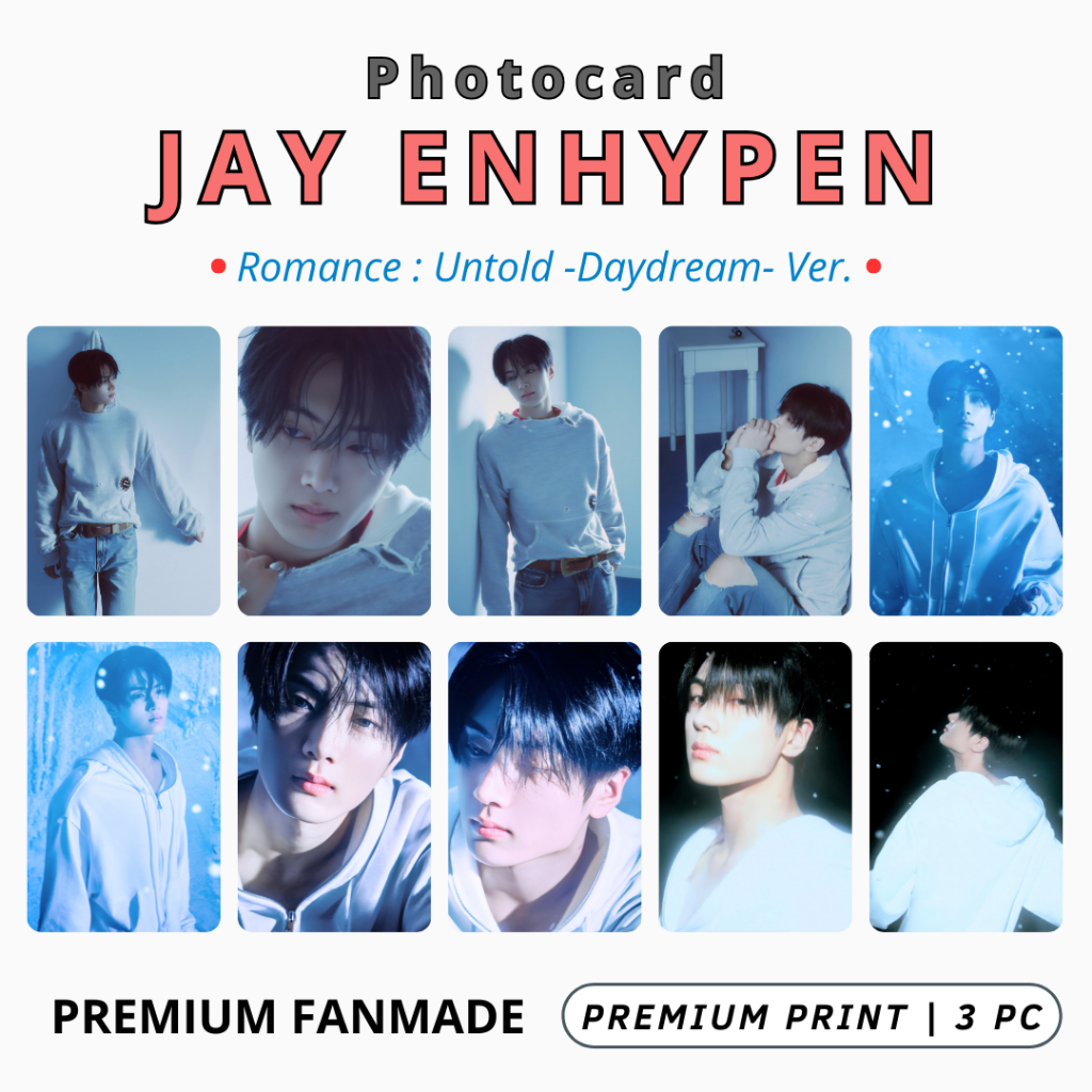 Photocard Jay ENHYPEN Romance Untold Day Dream PC Premium Fanmade Min 3 ชิ้น Jos Market