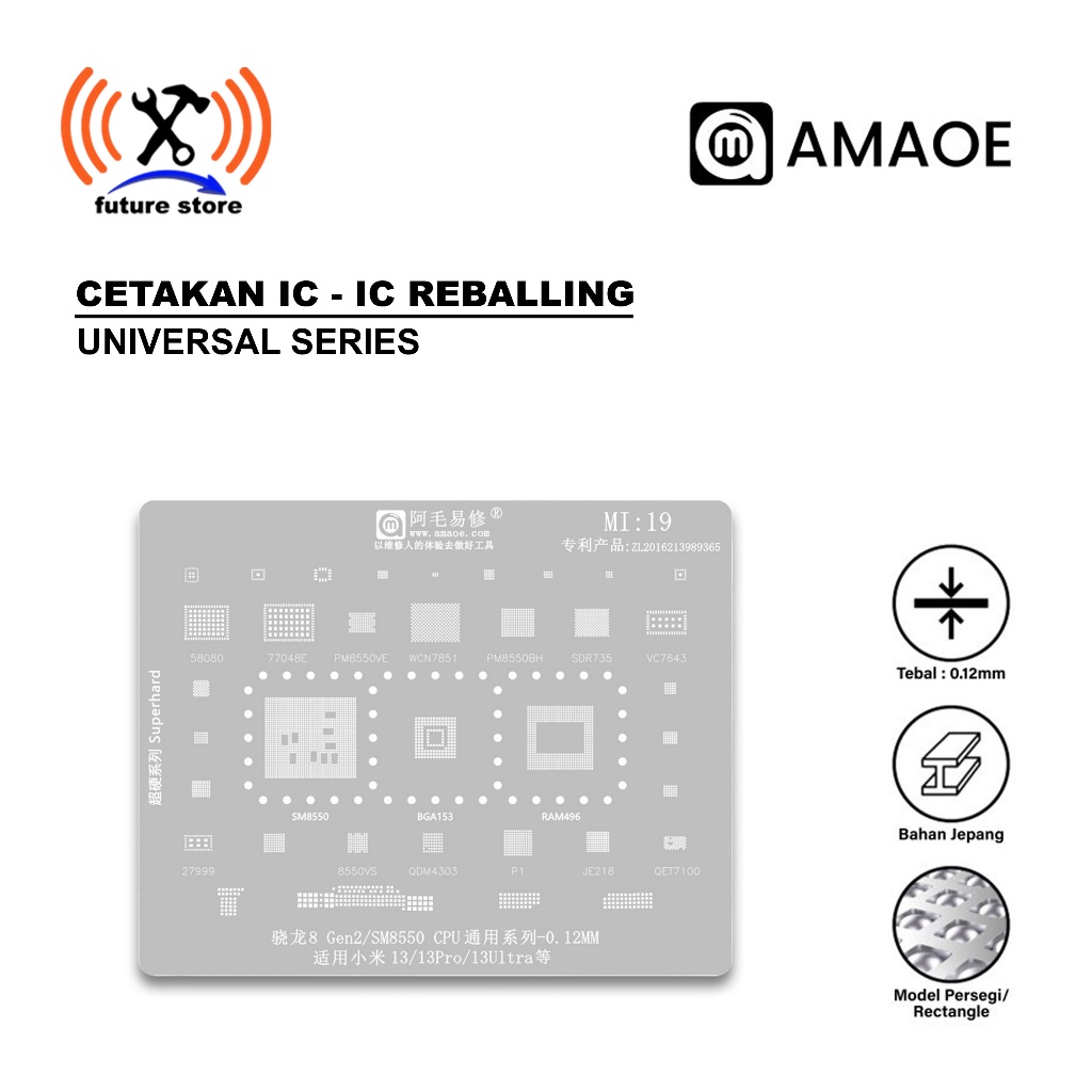 AMAOE MI19 STENCIL SNAPDRAGON 8 GEN2 SM8550 CPU UNIVERSAL 0.12MM ORIGINAL - STENCIL AMAOE MI19 SNAPD
