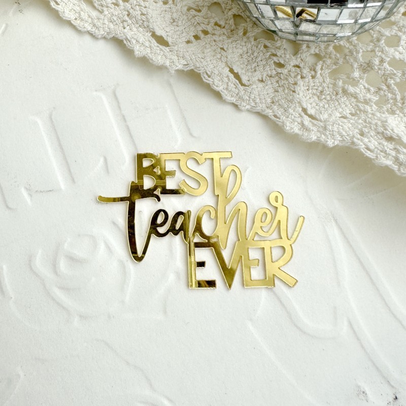 HAPPY TEACHER DAY BEST TEACHER EVER ACRYLIC เค้ก TOPPER HAPPY TEACHERS DAY DECORTATION GIFT BOUQUET 