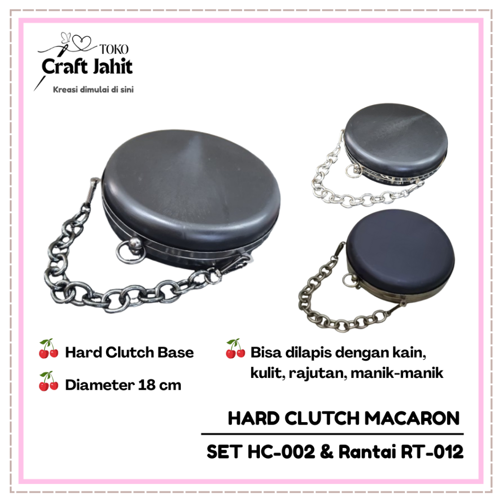 HC-002&RT-012 | มาการูน มาการูน | ฐานคลัตช์แข็งรอบ 18 ซม. Macaron SET Chain RT-012– DIY กระเป๋าคลัทช