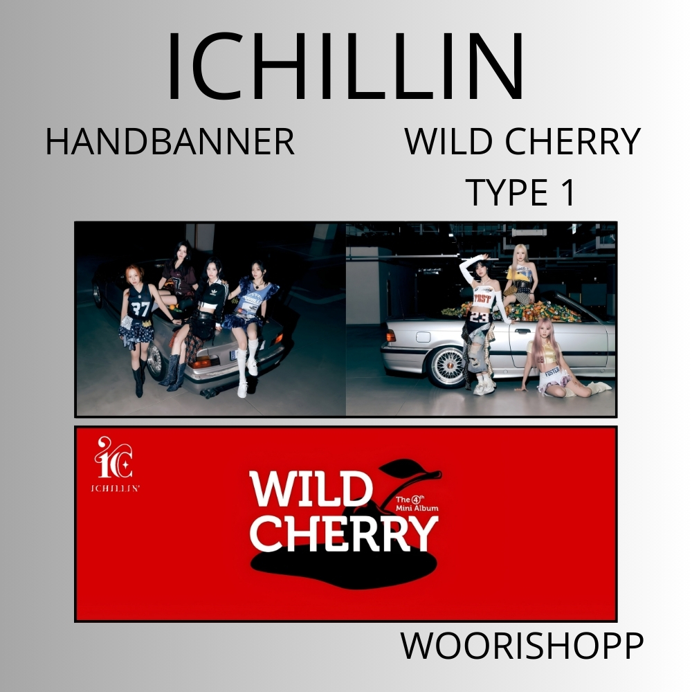 HAND BANNER ICHILLIN WILD CHERRY 2SI KPOP UNOFFICIAL CHAERIN CHOWON YEJU JIYOON JOONIE JACKIE EJI