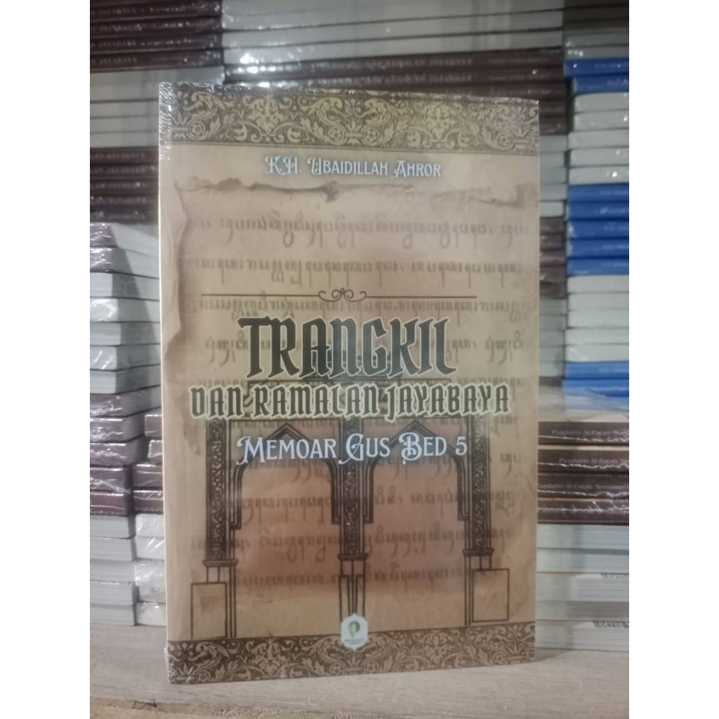 ใหม่ล่าสุด MEMOAR GUS BED 5 / MEMOAR GUS BED 1 - 5 / MEMOAR YAI UBAIDILLAH TEMBORO