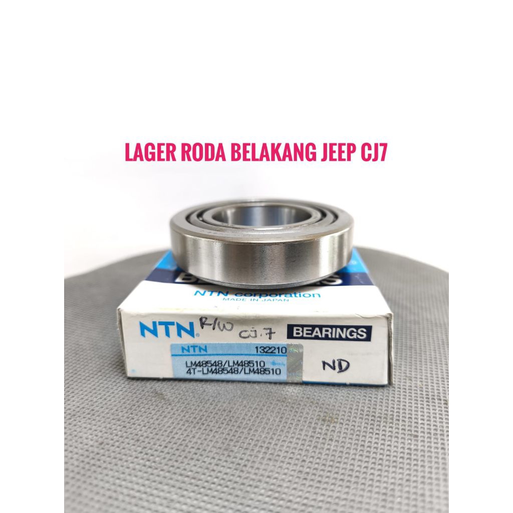 วงล้อล้อหลัง Jeep Cj7 LM48548/10 แบริ่งล้อหลัง Jeep Cj-7 ยี่ห้อ NTN Made in Japan