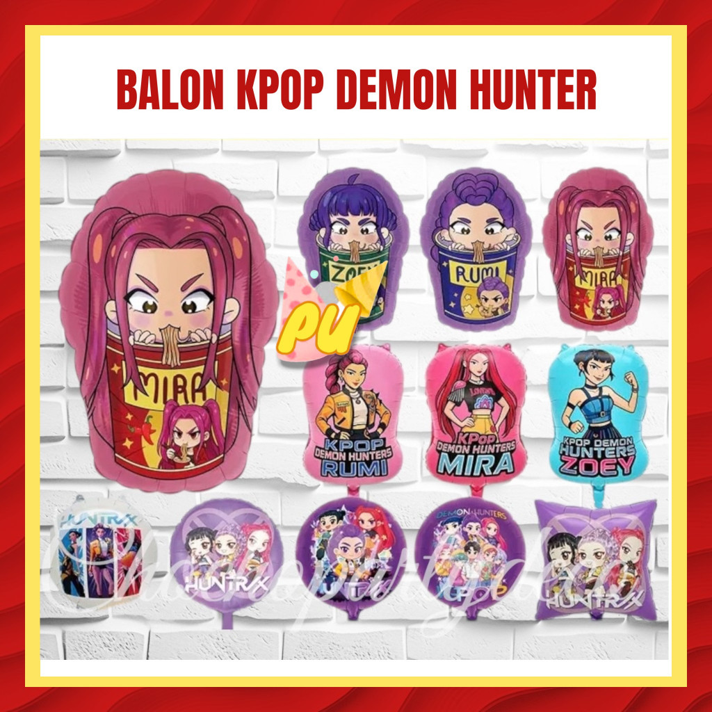 KPOP DEMON HUNTERS บอลลูน / KPOP DEMON HUNTERS RUMI ZOEY MIRA HUNTRIX ฟอยล์บอลลูน
