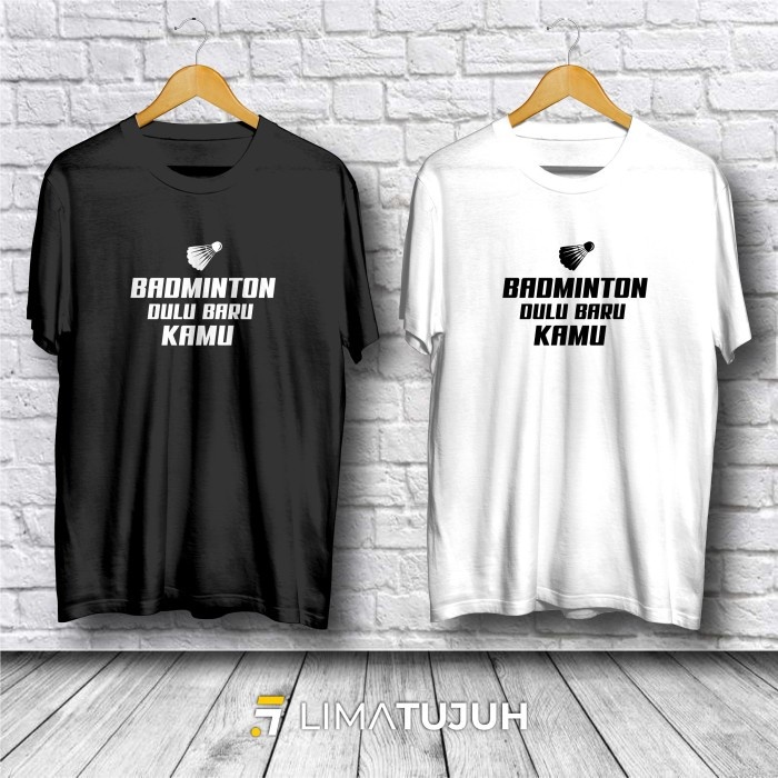 เสื้อยืด Combed 30 Distro BADMiNTON FIRST FOR YOU FEATHER TANGKiS BULUTANGKiS กีฬาธรรมดาเย็บปักถักร้
