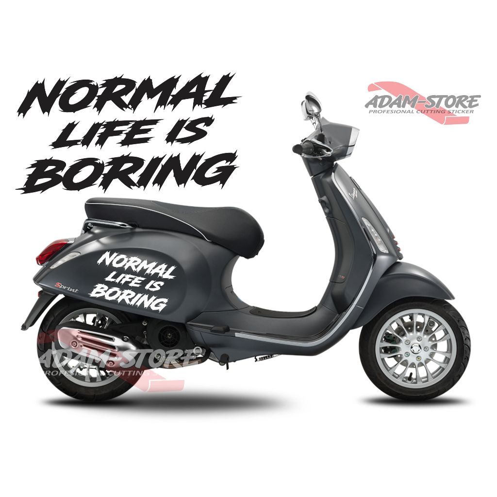 Normal Life Is Boring Sticker / Vespa Primavera Sprint Sticker / Vespa Matic Sticker - VB1