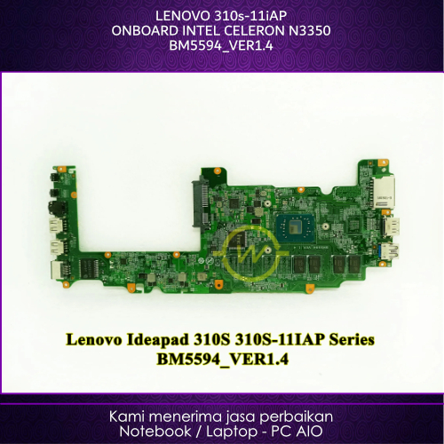 LENOVO 310s-11iAP Onboard Celeron N3350 เมนบอร์ด 2nd