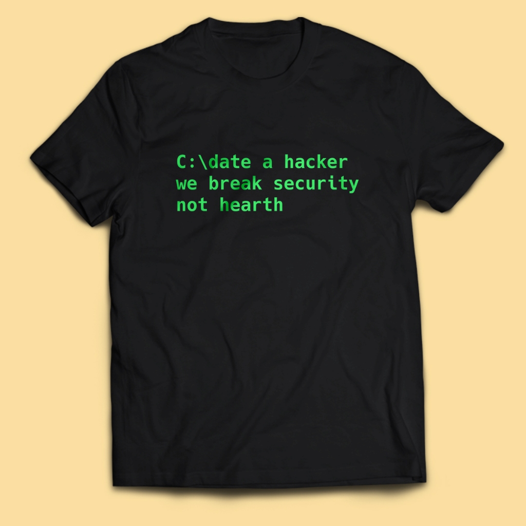 Cyber Security DATE HACKER เสื้อยืดผู้ชายผู้ใหญ่ Unisex Top PakeKaos
