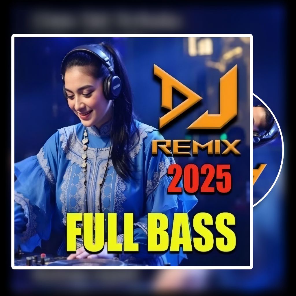 DJ REMIX 2025 FULL BASS SONGS CD CASSETTE - DJ SONGS CASSETTE FULL ALBUM - VIRAL DJ SONGS MP3 CD CAS