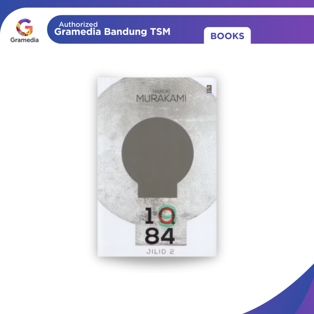 Gramedia Bandung TSM - นวนิยาย 1Q84 เล่ม 2