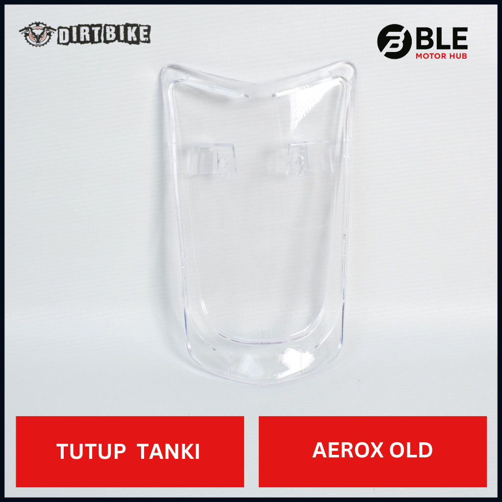 ฝาครอบถังใส Dirtbike Aerox เก่า | ครอบถังน้ํามัน NVX 155 V1 | BLE มอเตอร์ฮับ