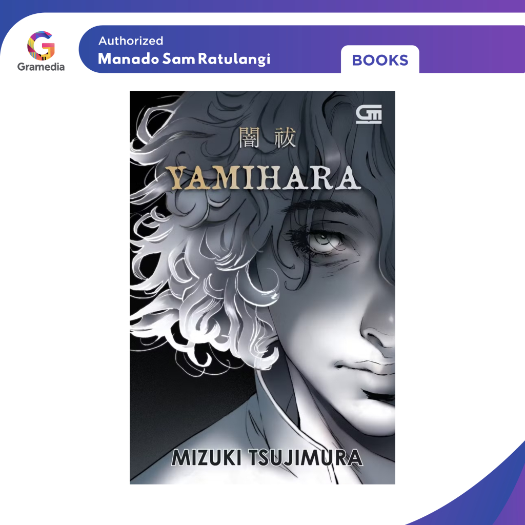 Gramedia Manado-Yamihara (Mizuki Tsijimura)