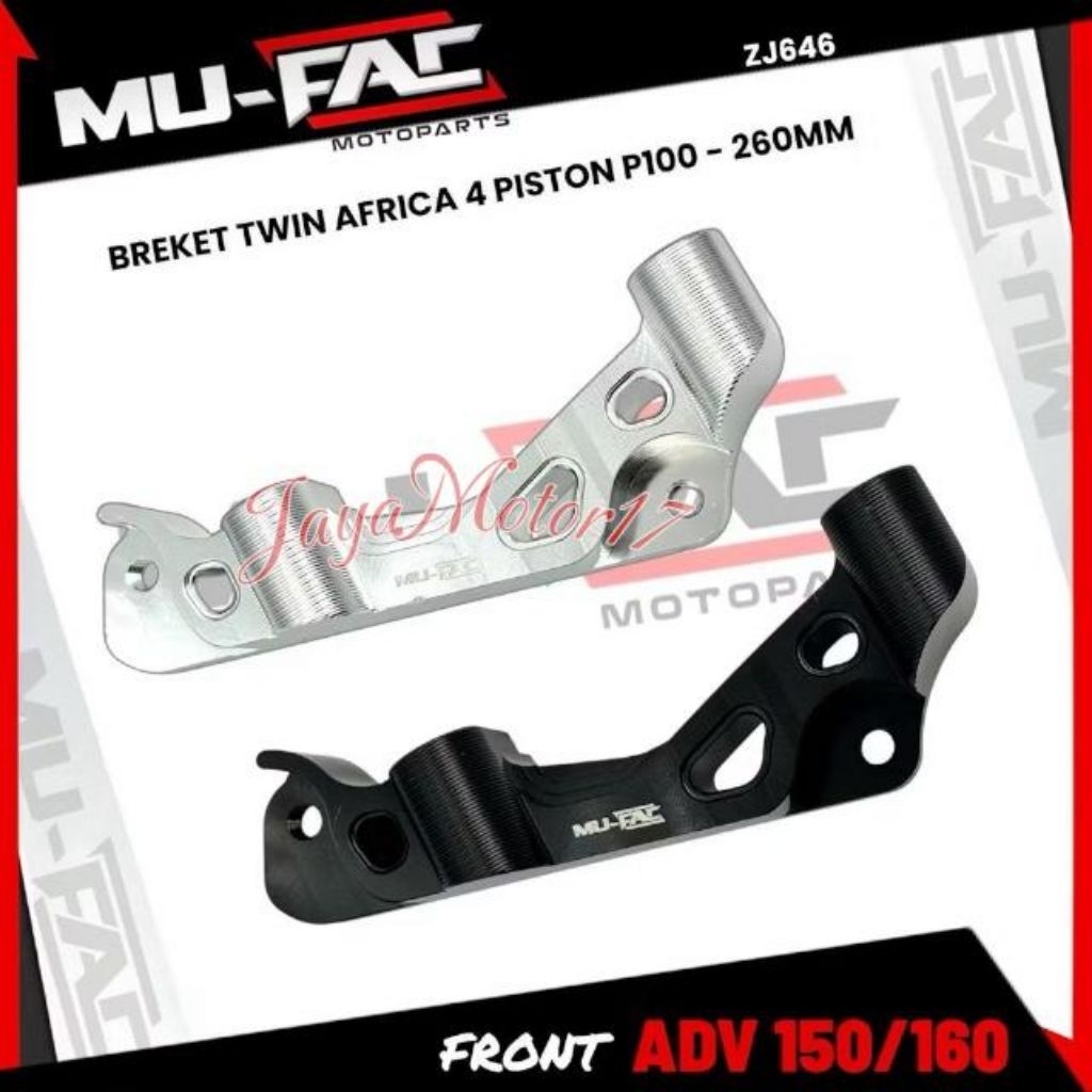 MUFAC Twin Caliper Bracket Africa 4 ลูกสูบ Pitch 100 มอเตอร์ ADV 150/160 ขนาด 260 มม.ZJ646 รถจักรยาน