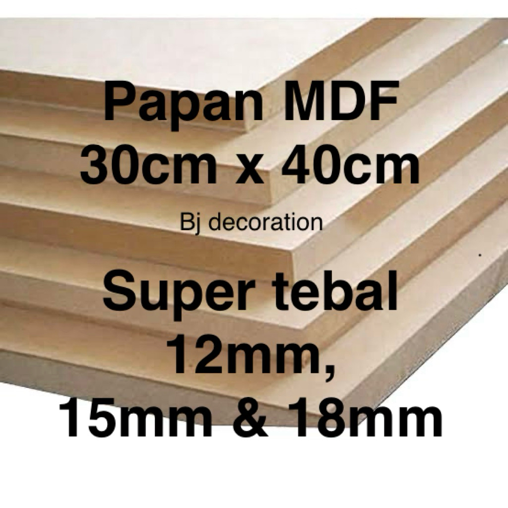 กระดาน MDF หนาสุด 30x40 ราคาโรงงาน 12mm, 15mm, 18mm