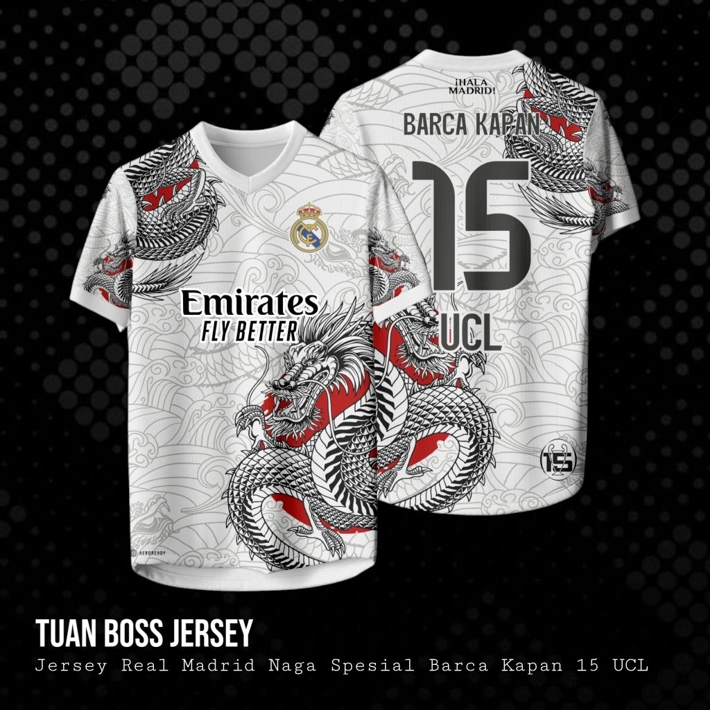MADDRIDD JERSEY SPECIAL DRAGON BARCA KAPAN 15 UCL