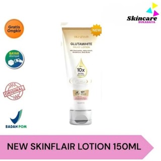 SKINFLAIR Glutawhite Milky Lotion 150ml Milk Body Lotion skinflair Gluta BPOM