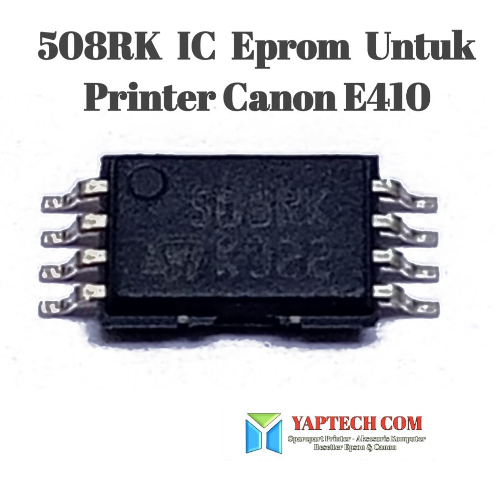 IC Eprom 508RK รหัส 508RK ได้รับโปรแกรมสําหรับ Canon E410 เมนบอร์ดรหัส QM8-0659