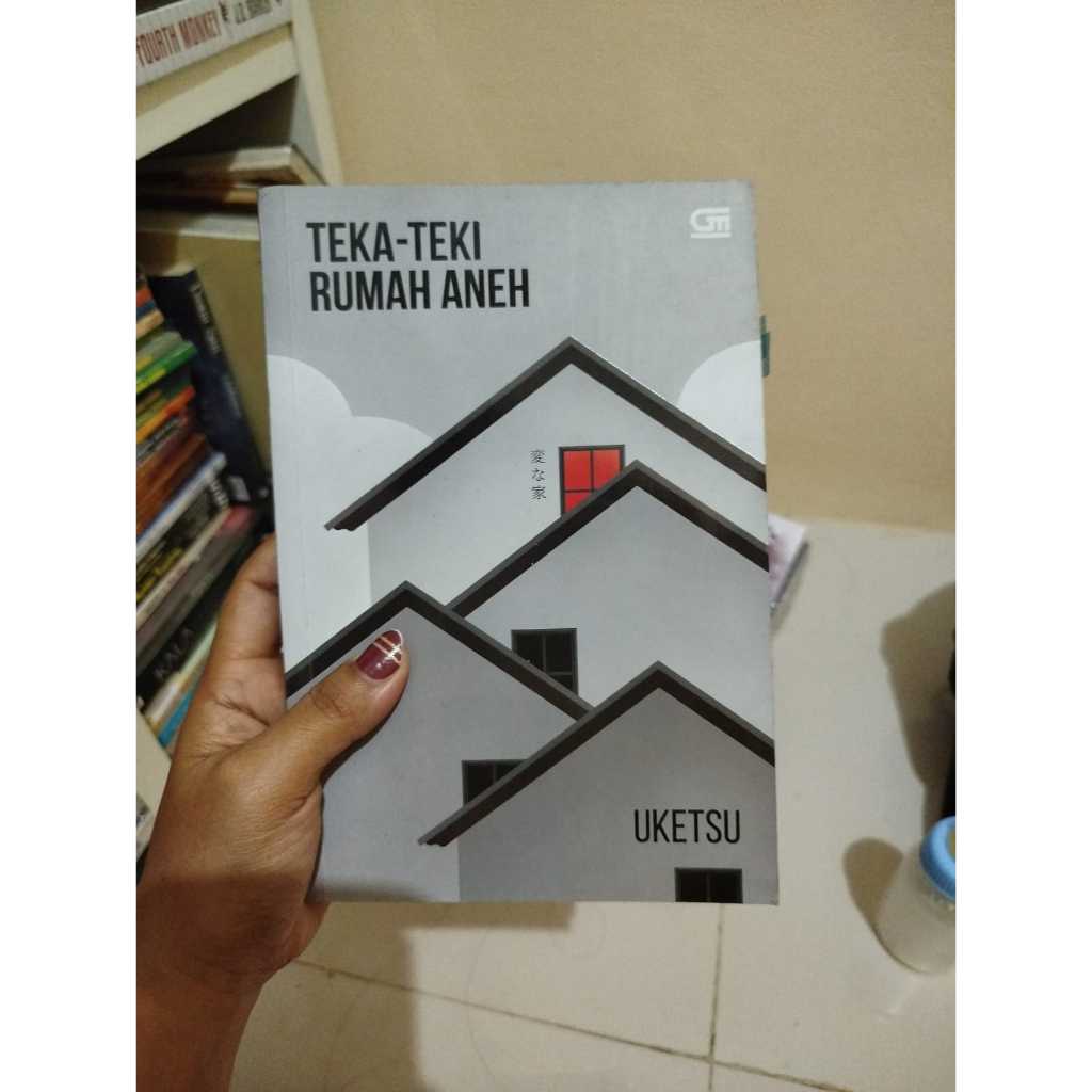 PRELOVED NOVEL TEKA TEKI RUMAH ANNEH โดย UKETSU