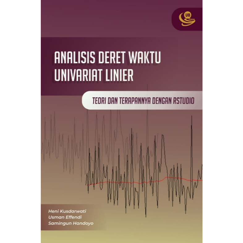 Univariate Time Deret Analysis Linear Theory และประยุกต์ด้วย Rstudio