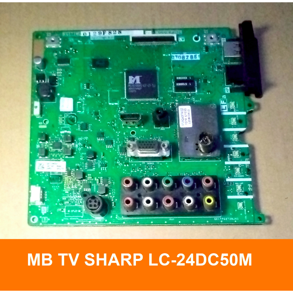 MB - SHARP 24 INCH LED TV เมนบอร์ดรุ่น LC-24DC50M